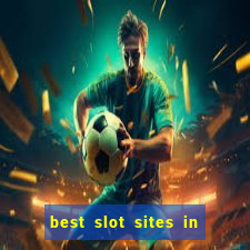 best slot sites in the uk