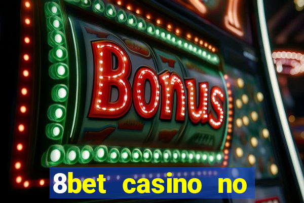 8bet casino no deposit bonus