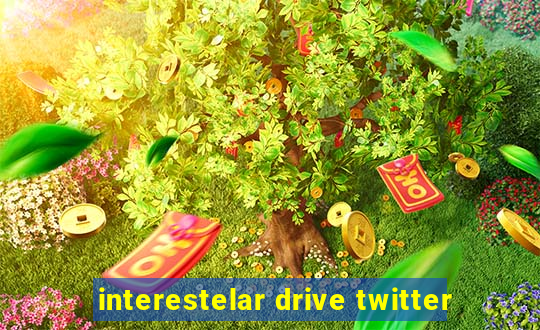 interestelar drive twitter