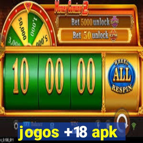 jogos +18 apk