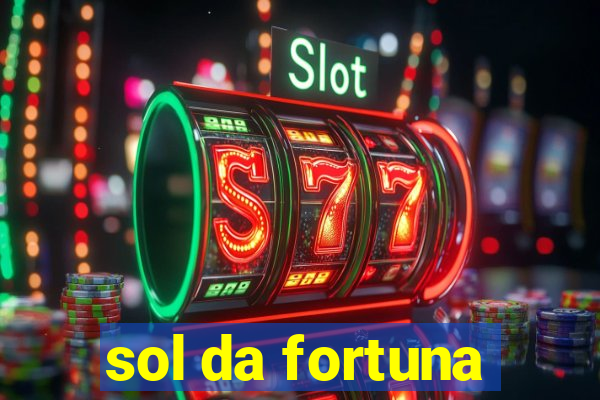 sol da fortuna