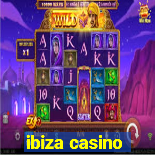 ibiza casino