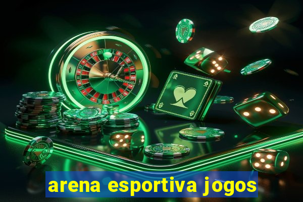 arena esportiva jogos