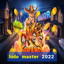 ludo master 2022 club king