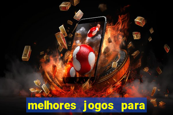 melhores jogos para se apostar hoje