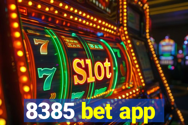 8385 bet app