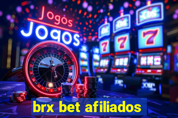 brx bet afiliados