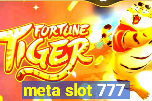 meta slot 777