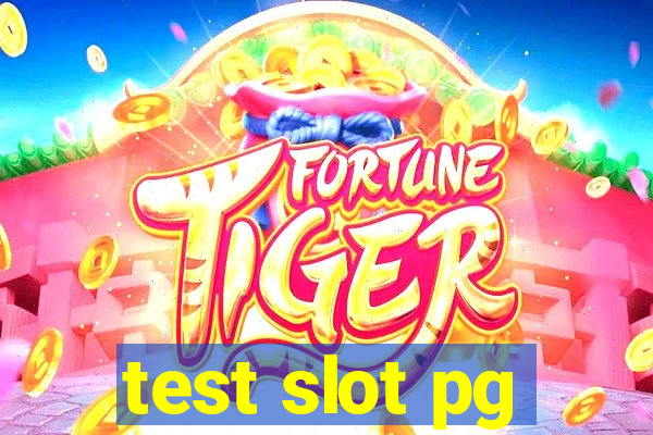 test slot pg