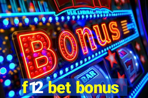 f12 bet bonus