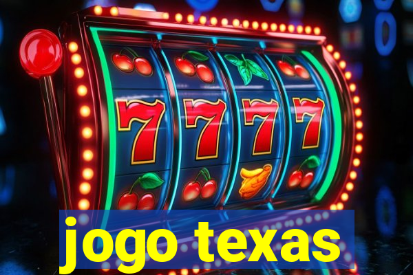 jogo texas