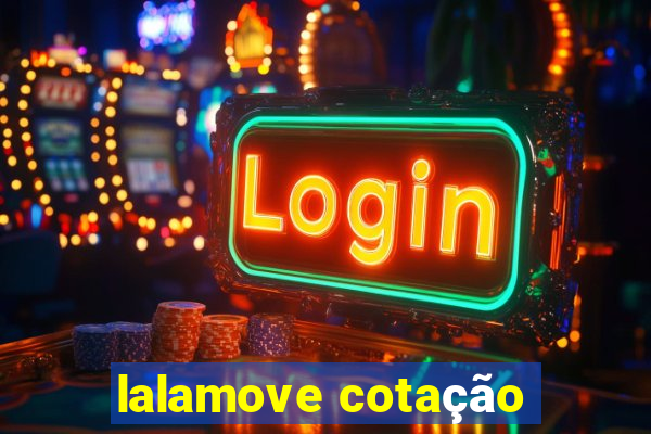 lalamove cotação