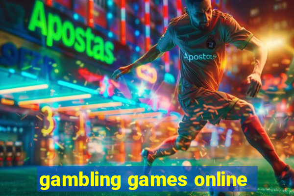 gambling games online