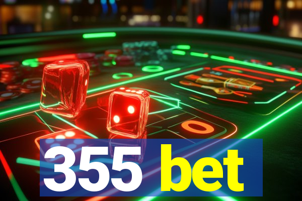 355 bet