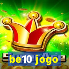 be10 jogo