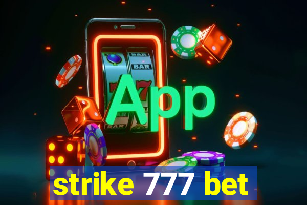 strike 777 bet