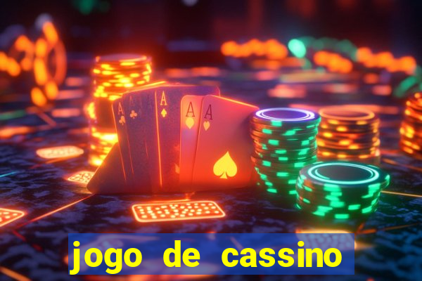 jogo de cassino que da dinheiro no cadastro