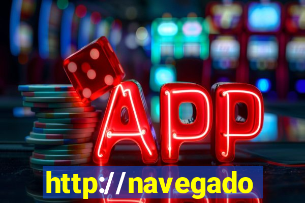 http://navegadoruniplay.top/