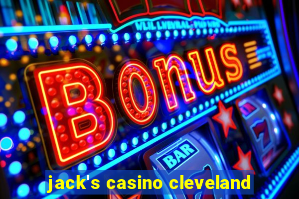 jack's casino cleveland