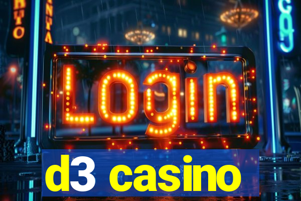 d3 casino