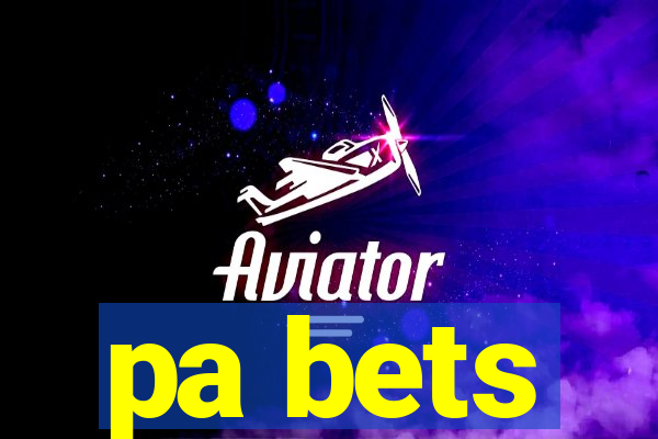 pa bets