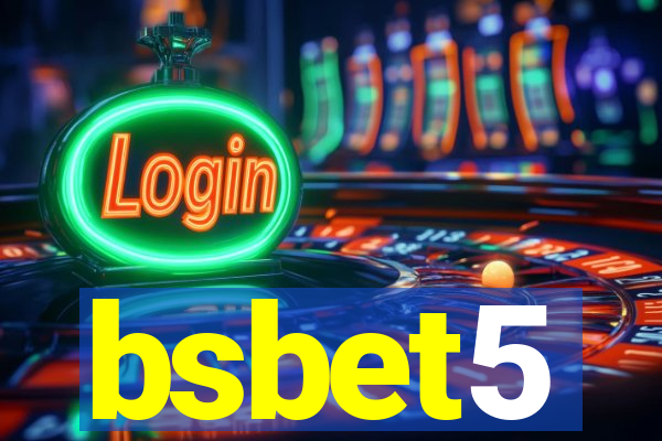 bsbet5