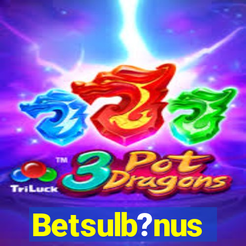 Betsulb?nus