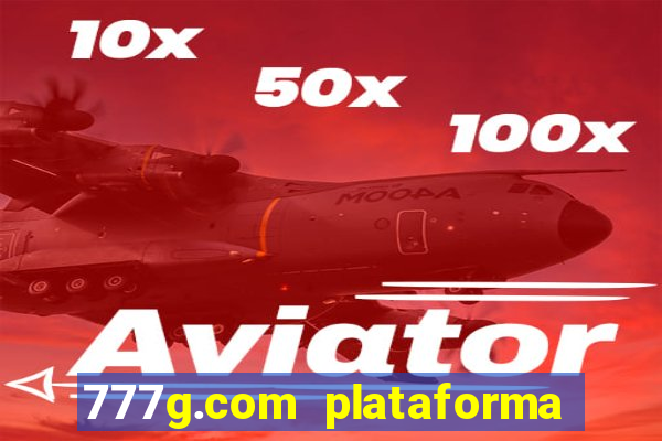 777g.com plataforma de jogos