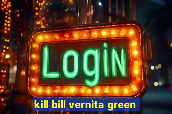 kill bill vernita green