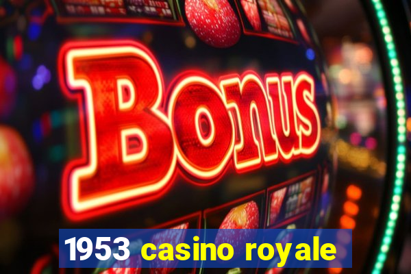 1953 casino royale