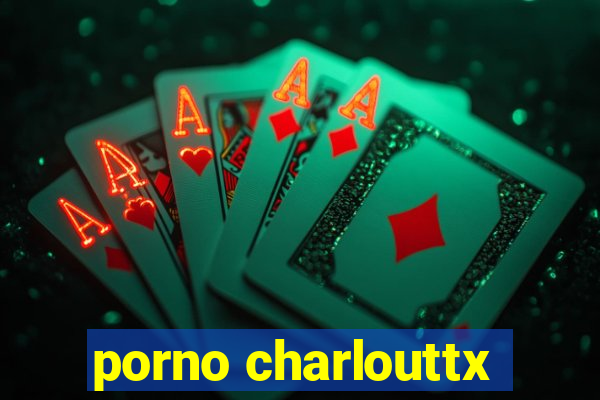 porno charlouttx