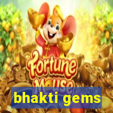 bhakti gems