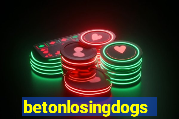 betonlosingdogs