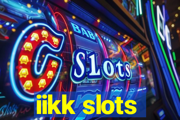 iikk slots