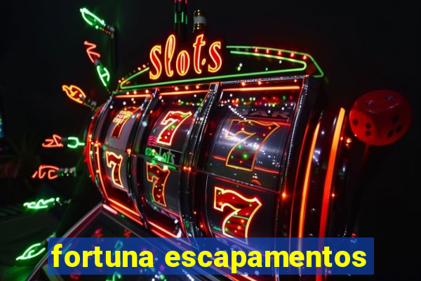 fortuna escapamentos