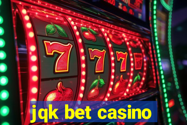 jqk bet casino