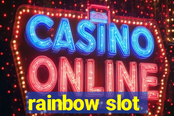 rainbow slot