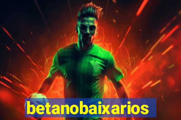 betanobaixarios