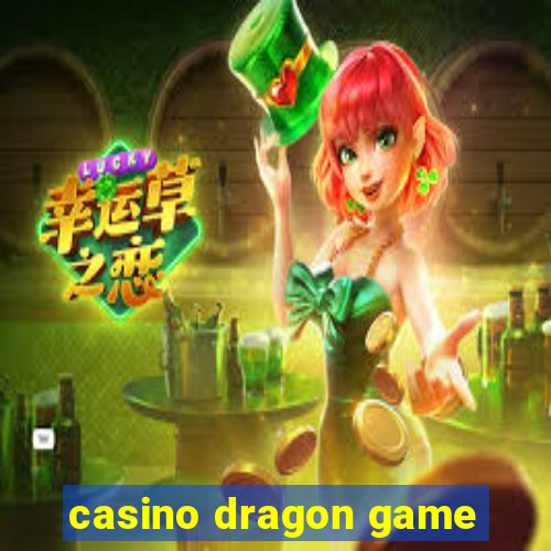 casino dragon game