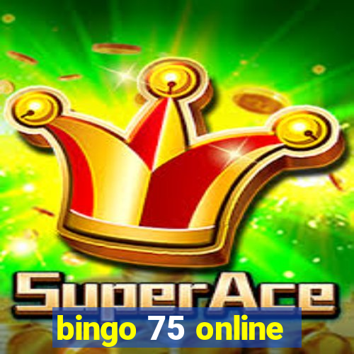 bingo 75 online