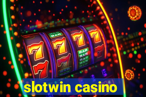 slotwin casino