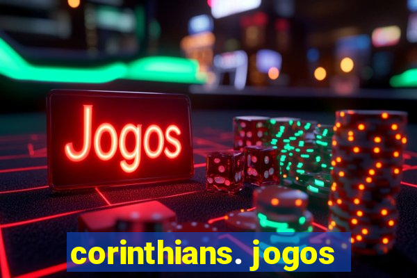 corinthians. jogos