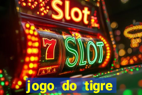 jogo do tigre ganha bonus no cadastro