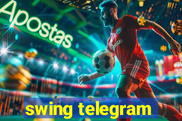 swing telegram