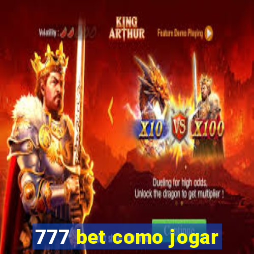 777 bet como jogar