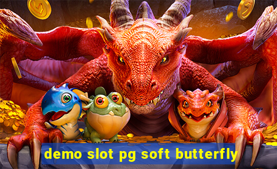 demo slot pg soft butterfly