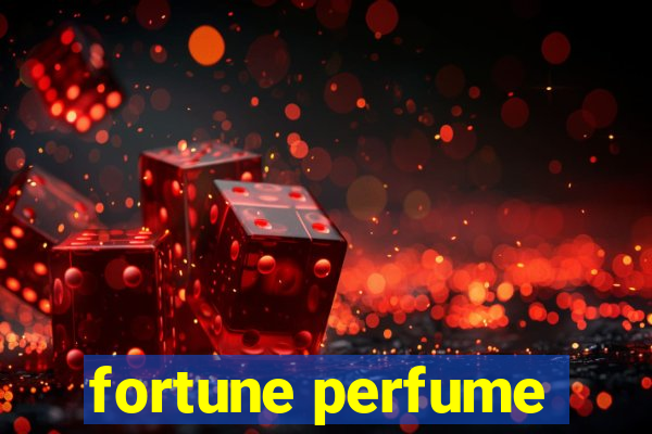 fortune perfume