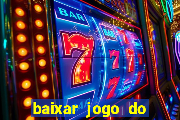 baixar jogo do tigre bet