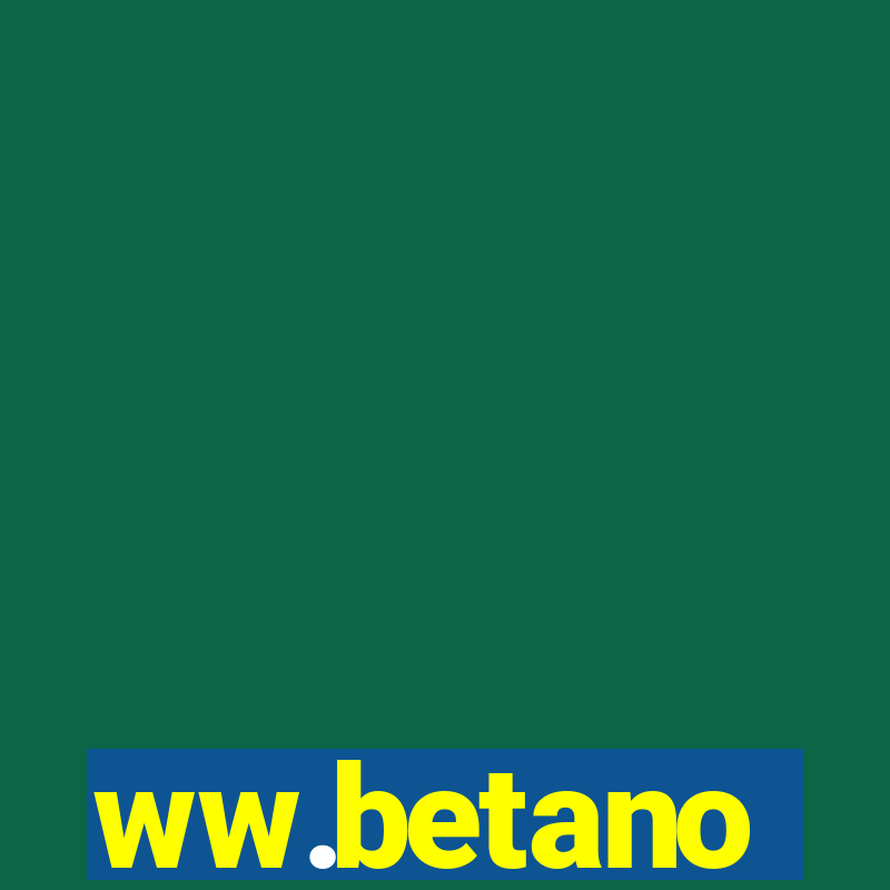 ww.betano