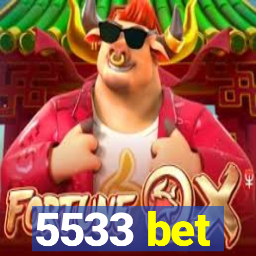 5533 bet